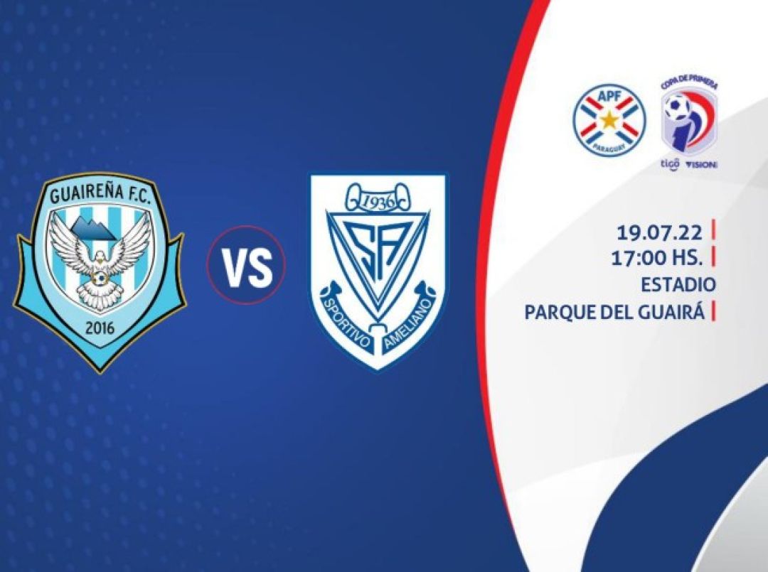 Guaireña FC vs. Sportivo Ameliano abren la segunda fecha del Clausura