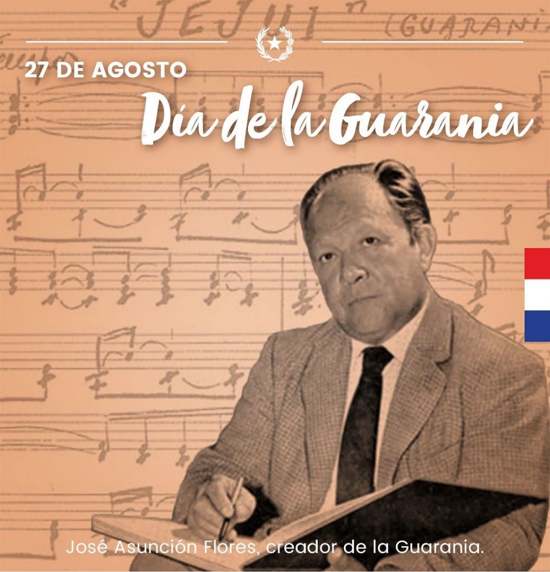 Día de la Guarania en homenaje a su creador José Asunción Flores